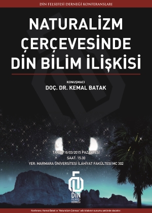 Kemal Batak: Naturalizm Çerçevesinde Din-Bilim İlişkisi