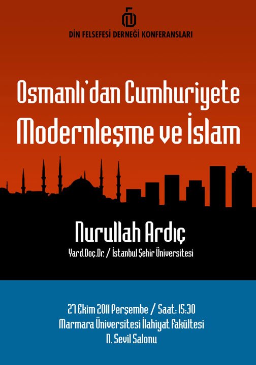 Nurullah Ardıç: Osmanlı'dan Cumhuriyete Modernleşme ve İslam