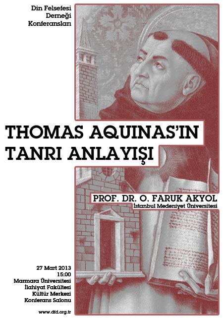 O. Faruk Akyol: Thomas Aquinas'ın Tanrı Anlayışı