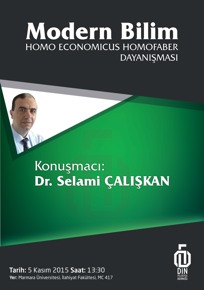 Selami Çalışkan: Modern Bilim Homo Economicus Homofaber Dayanışması